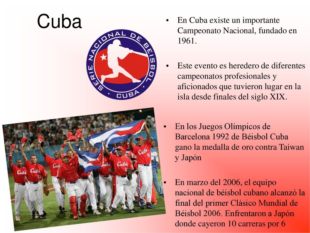Cuba En Cuba existe un importante Campeonato Nacional, fundado en