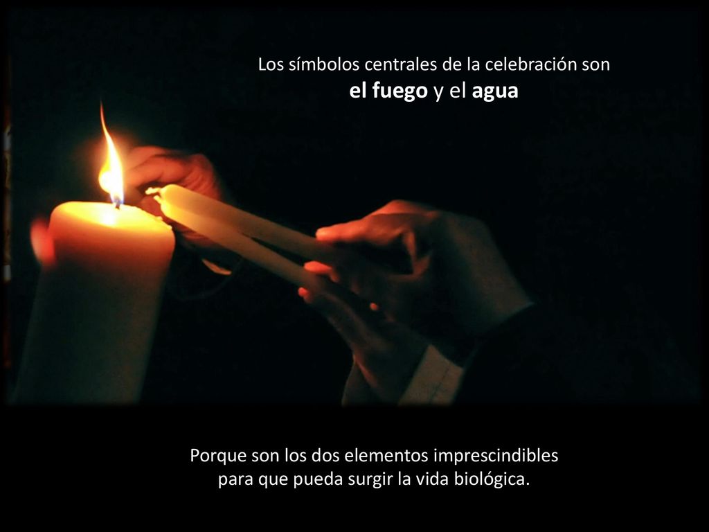 Los símbolos centrales de la celebración son el fuego y el agua