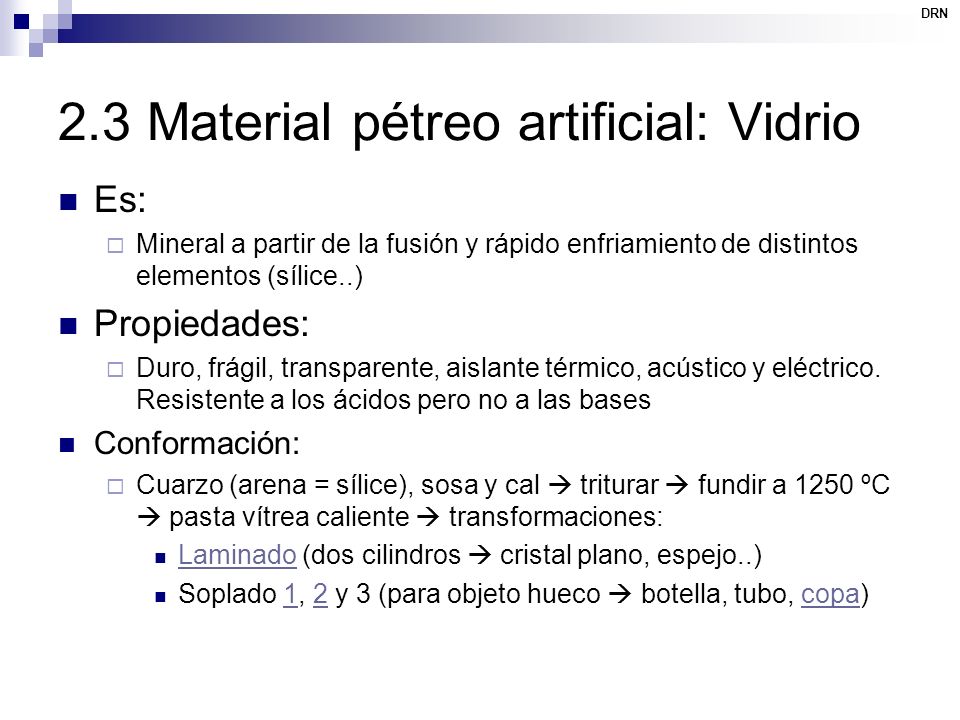 2.3 Material pétreo artificial: Vidrio