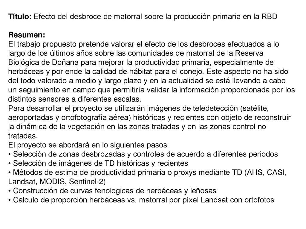 Título: Efecto del desbroce de matorral sobre la producción primaria en la RBD