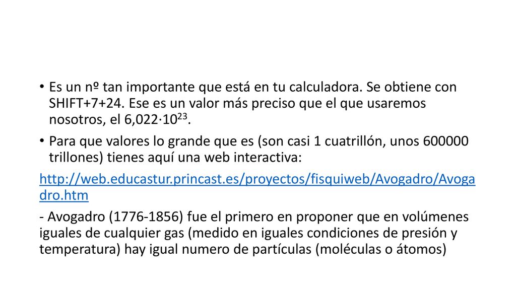 Es un nº tan importante que está en tu calculadora