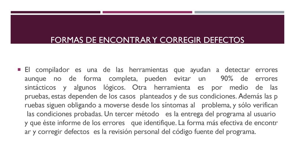 Formas de encontrar y corregir defectos