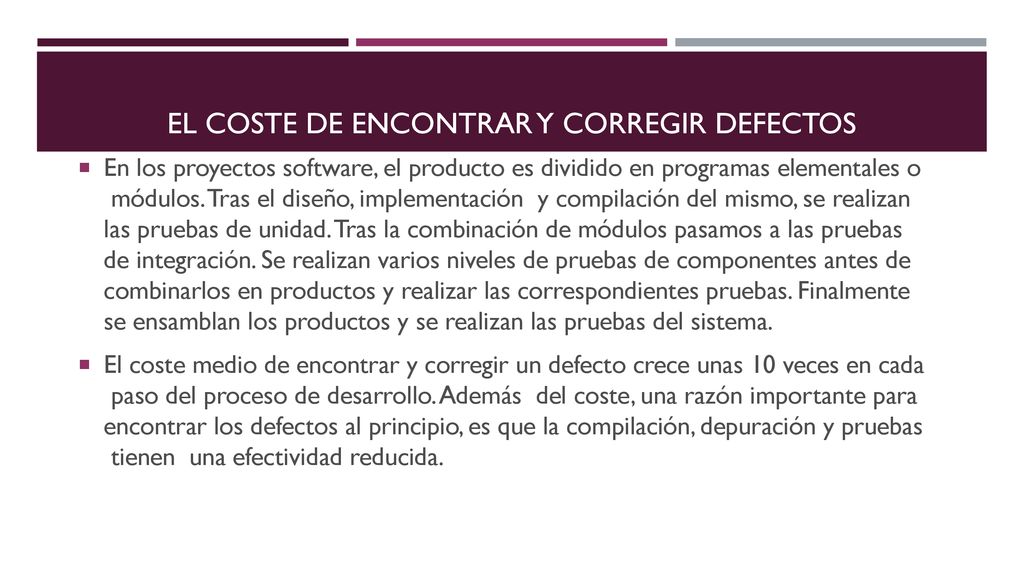 El coste de encontrar y corregir defectos