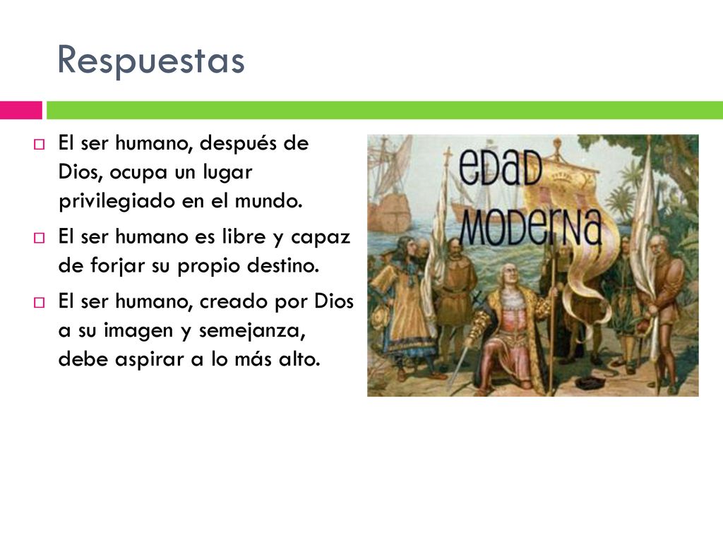 Respuestas El ser humano, después de Dios, ocupa un lugar privilegiado en el mundo. El ser humano es libre y capaz de forjar su propio destino.