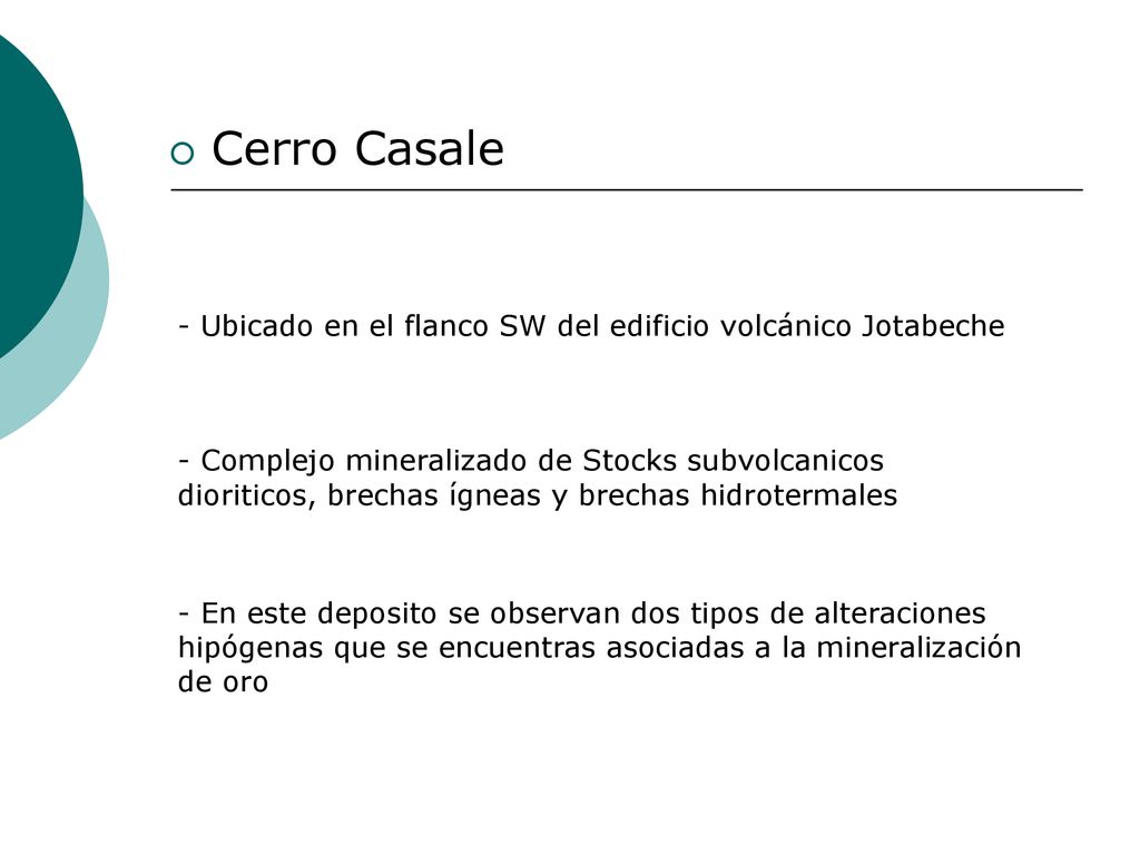 Cerro Casale - Ubicado en el flanco SW del edificio volcánico Jotabeche.