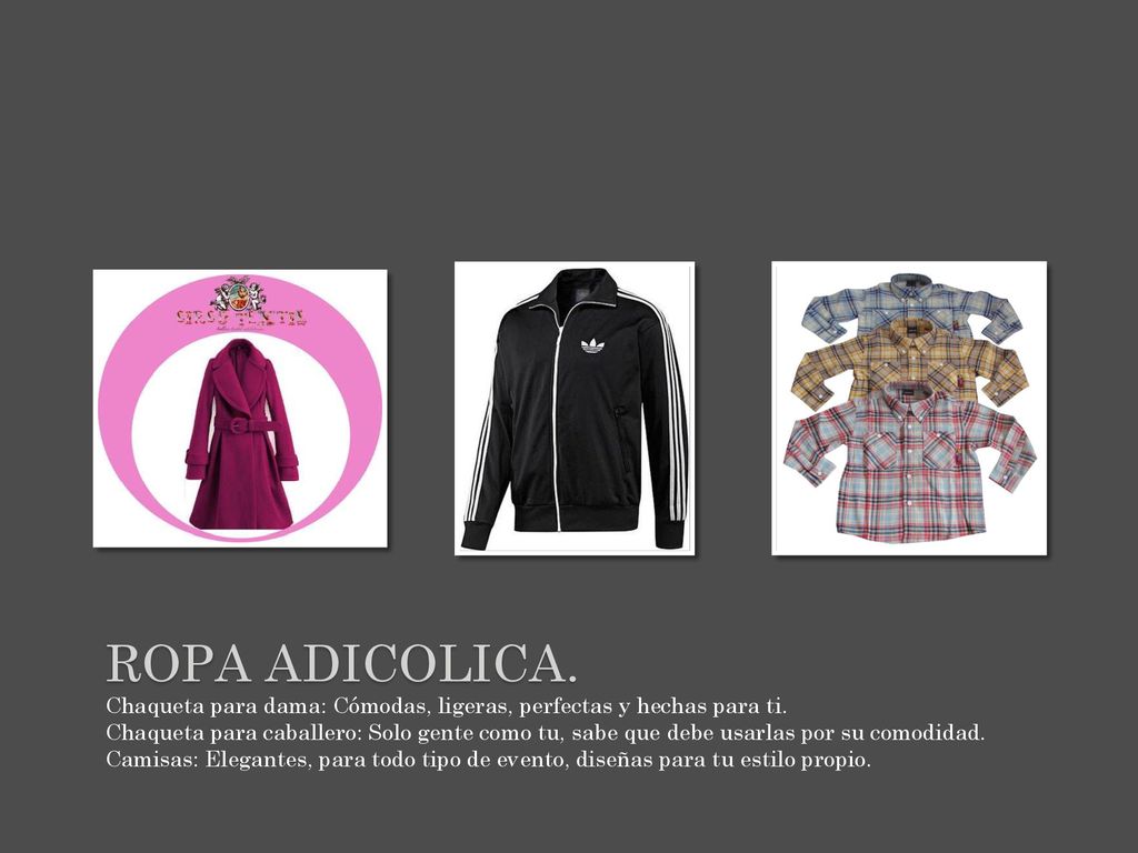 Ropa adicolica. Chaqueta para dama: Cómodas, ligeras, perfectas y hechas para ti.