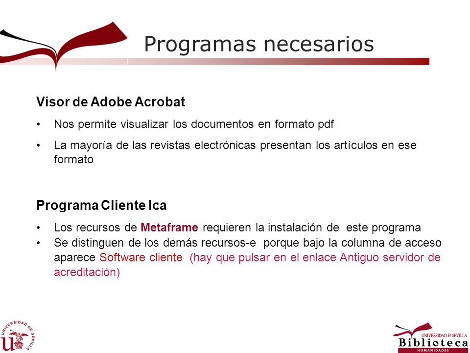 Programas necesarios Visor de Adobe Acrobat Programa Cliente Ica
