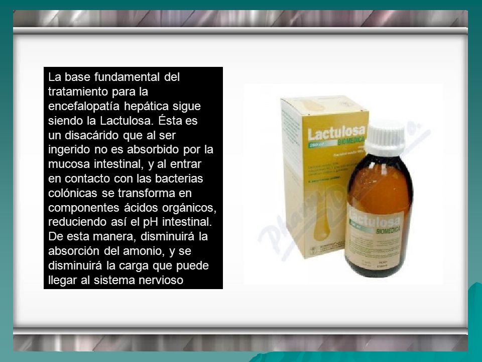La base fundamental del tratamiento para la encefalopatía hepática sigue siendo la Lactulosa.