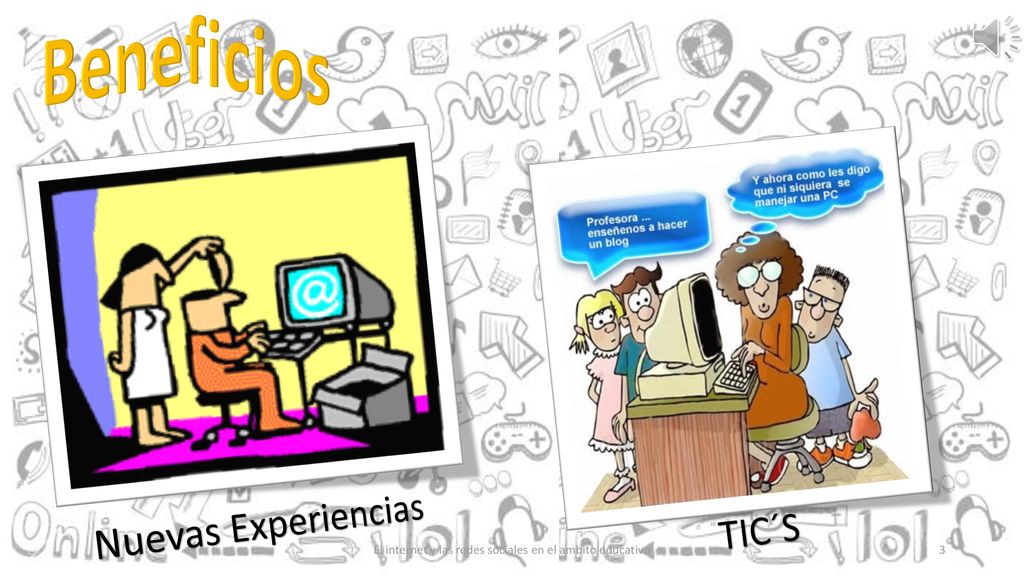 El internet y las redes sociales en el ambito educativo