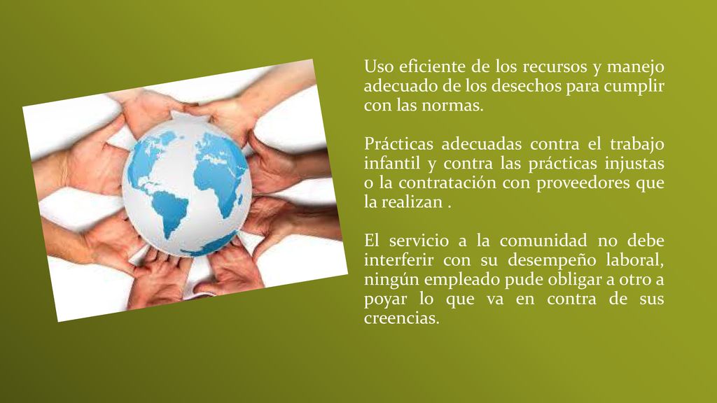 Uso eficiente de los recursos y manejo adecuado de los desechos para cumplir con las normas.
