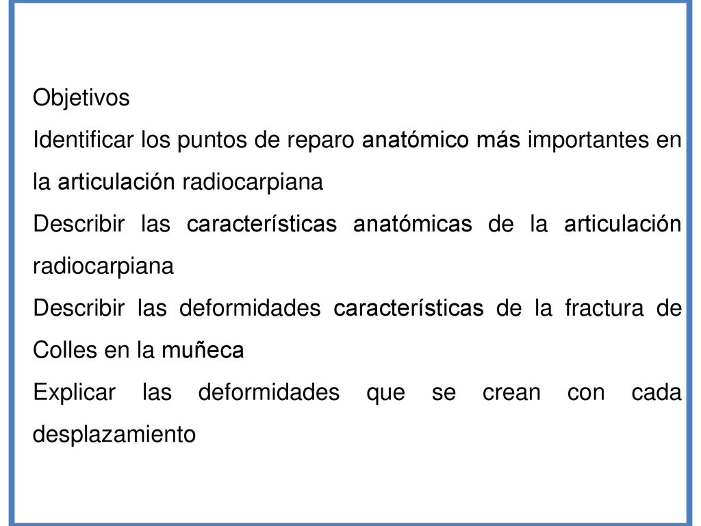 Explicar las deformidades que se crean con cada desplazamiento