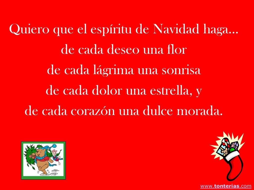 Quiero que el espíritu de Navidad haga... de cada deseo una flor