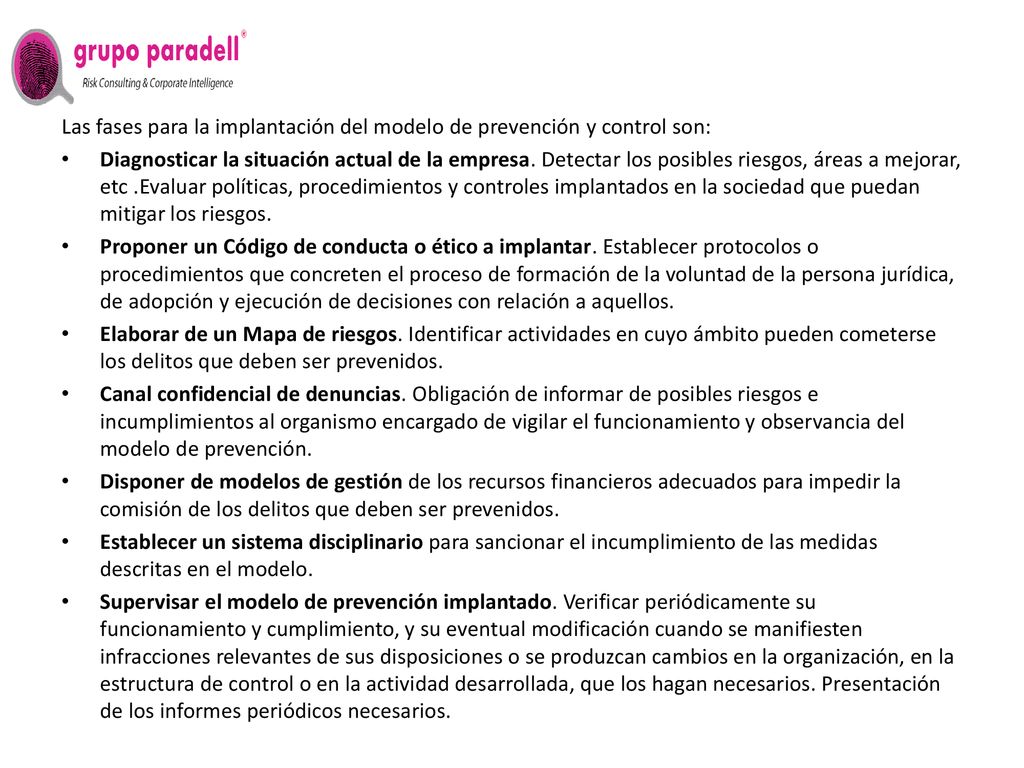 Las fases para la implantación del modelo de prevención y control son: