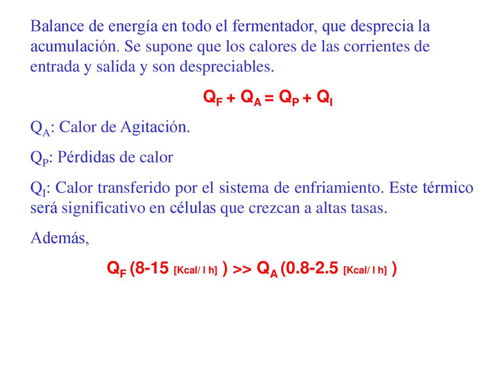 QF (8-15 [Kcal/ l h] ) >> QA ( [Kcal/ l h] )
