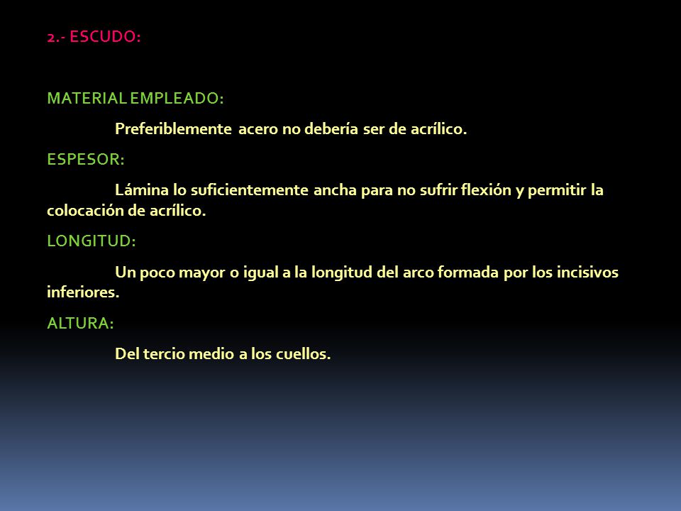 2.- ESCUDO: MATERIAL EMPLEADO: Preferiblemente acero no debería ser de acrílico. ESPESOR: