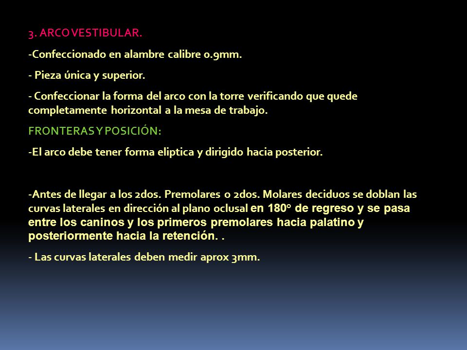 3. ARCO VESTIBULAR. Confeccionado en alambre calibre 0.9mm. Pieza única y superior.