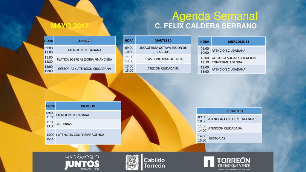 Agenda Semanal MAYO 2017 C. FELIX CALDERA SERRANO Cabildo Torreón HORA