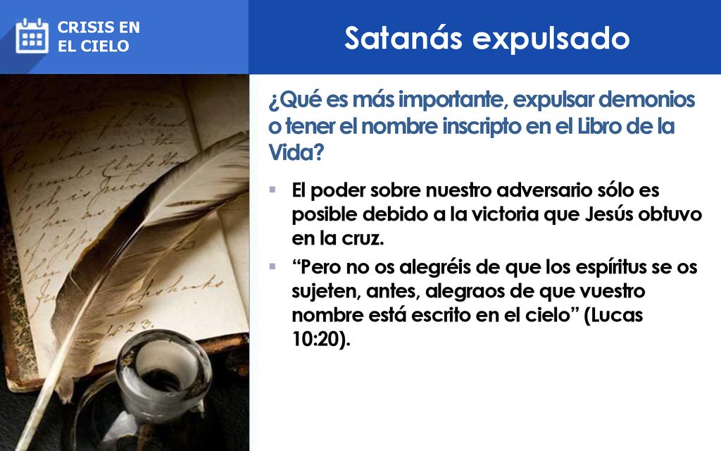 Satanás expulsado CRISIS EN. EL CIELO. ¿Qué es más importante, expulsar demonios o tener el nombre inscripto en el Libro de la Vida