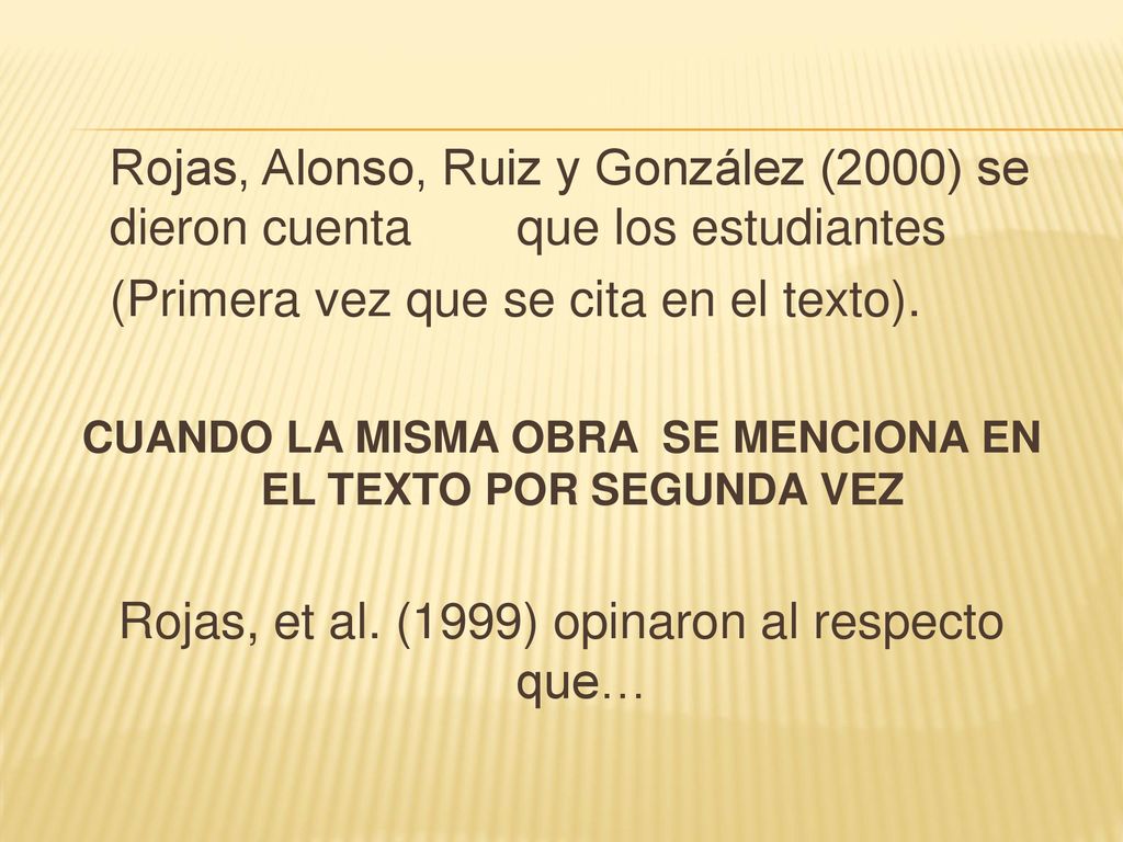 CUANDO LA MISMA OBRA SE MENCIONA EN EL TEXTO POR SEGUNDA VEZ