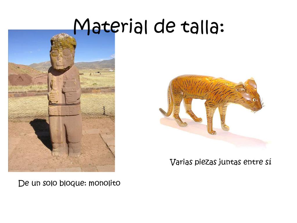 Material de talla: Varias piezas juntas entre sí