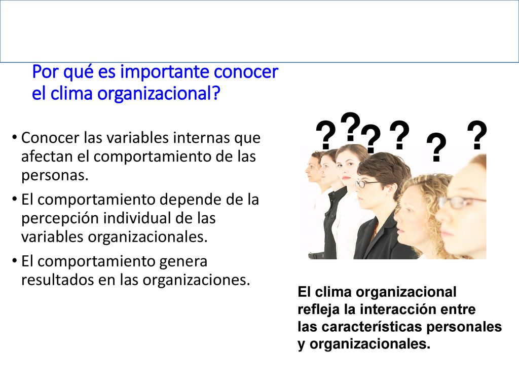 Por qué es importante conocer el clima organizacional