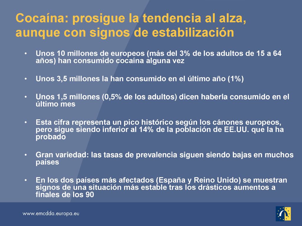 Cocaína: prosigue la tendencia al alza, aunque con signos de estabilización