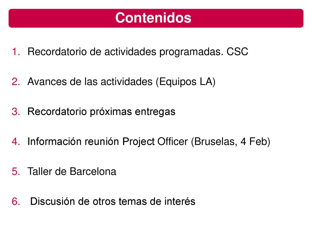 Contenidos Recordatorio de actividades programadas. CSC