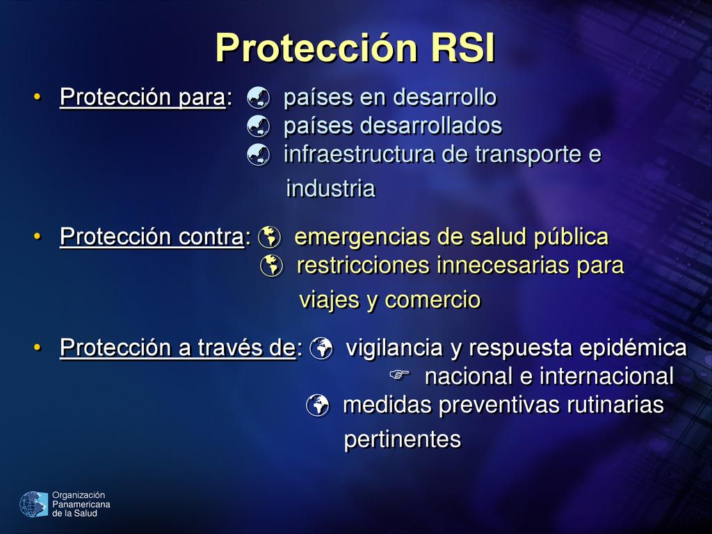 Protección RSI Protección para:  países en desarrollo  países desarrollados  infraestructura de transporte e.