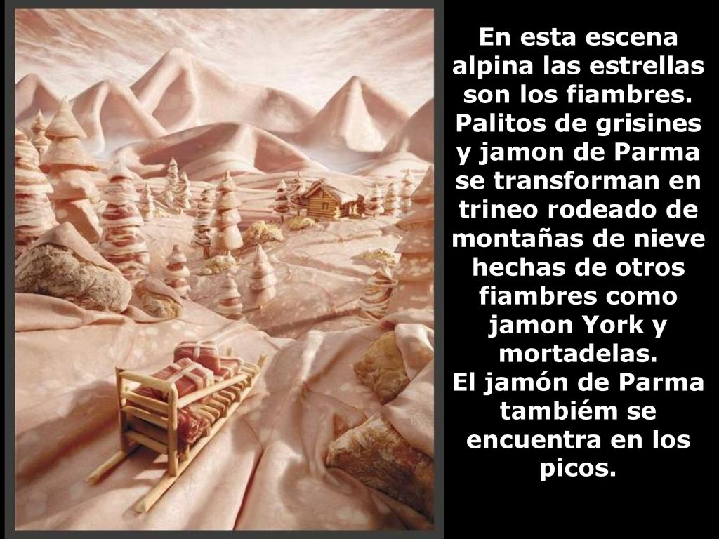 El jamón de Parma tambiém se encuentra en los picos.