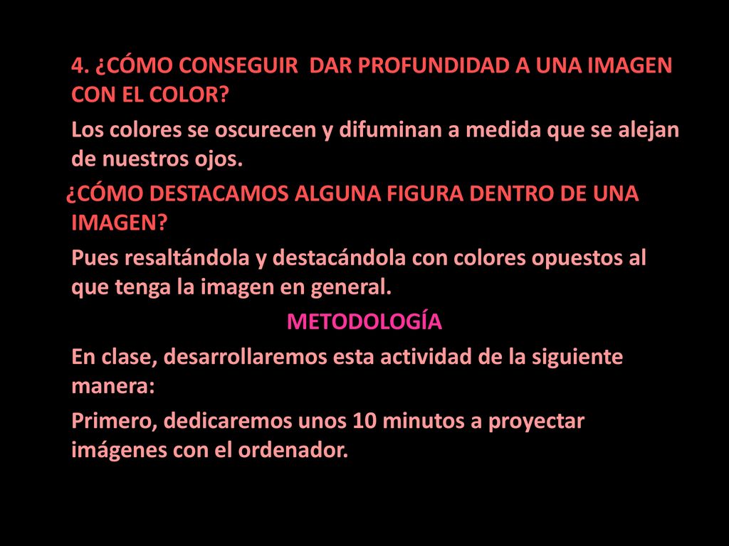 4. ¿CÓMO CONSEGUIR DAR PROFUNDIDAD A UNA IMAGEN CON EL COLOR