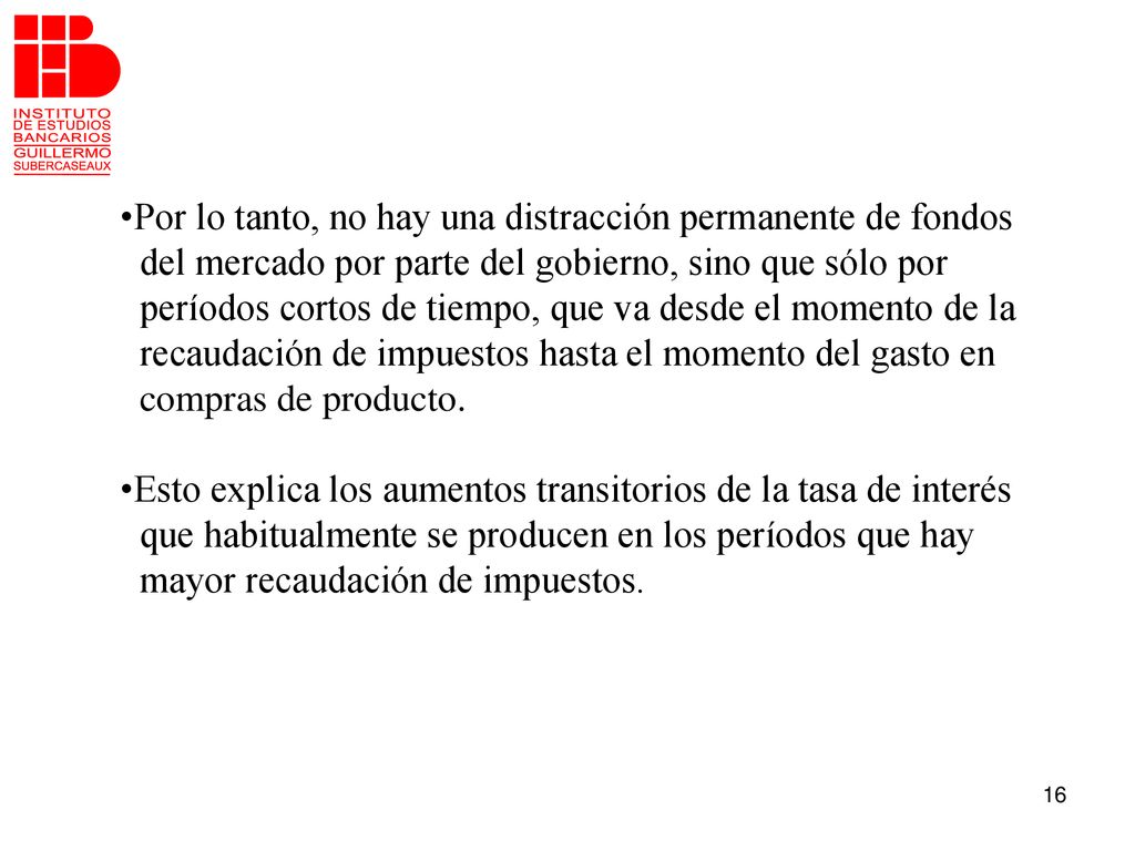 Por lo tanto, no hay una distracción permanente de fondos