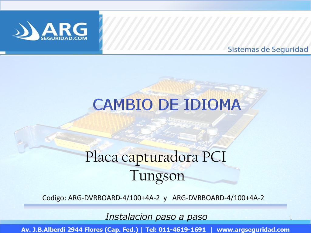 CAMBIO DE IDIOMA Placa capturadora PCI Tungson Instalacion paso a paso