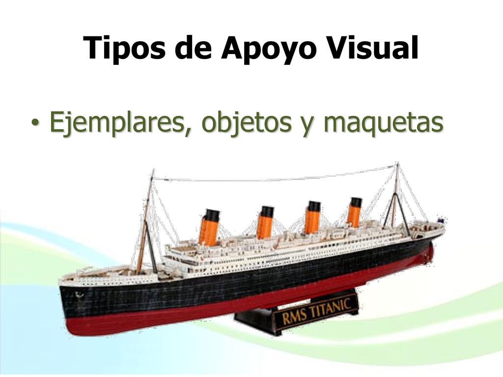 Tipos de Apoyo Visual Ejemplares, objetos y maquetas