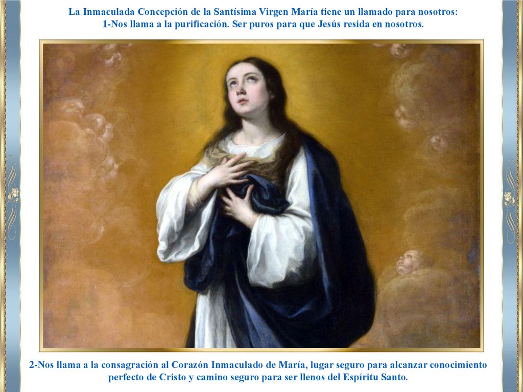 La Inmaculada Concepción de la Santísima Virgen María tiene un llamado para nosotros: