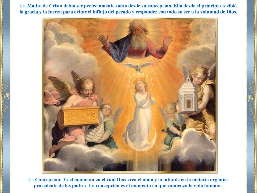 La Madre de Cristo debía ser perfectamente santa desde su concepción