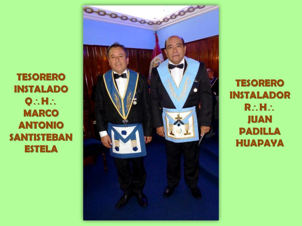 TESORERO INSTALADO. QH MARCO. ANTONIO. SANTISTEBAN. ESTELA. TESORERO. INSTALADOR. RH JUAN.