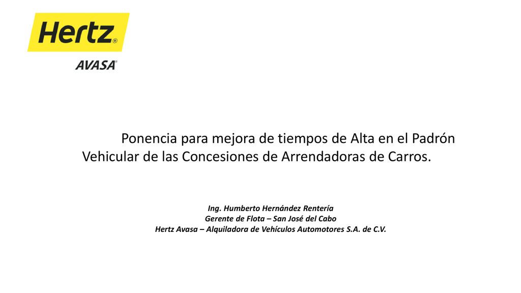 Ponencia para mejora de tiempos de Alta en el Padrón Vehicular de las Concesiones de Arrendadoras de Carros.