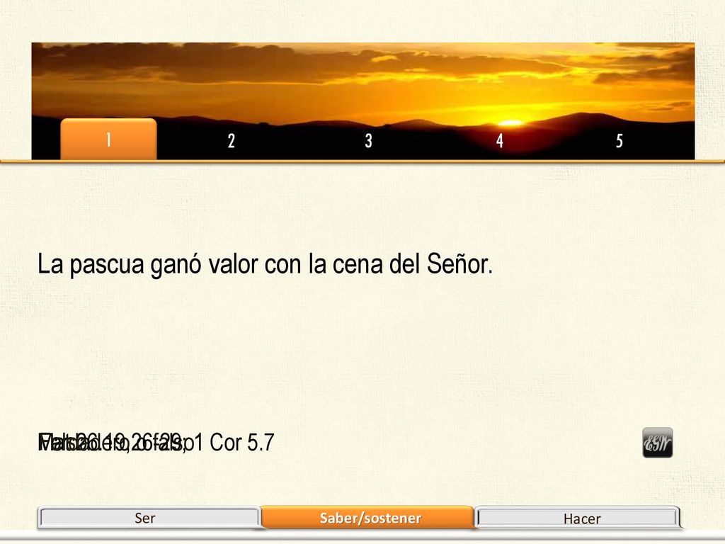 La pascua ganó valor con la cena del Señor.