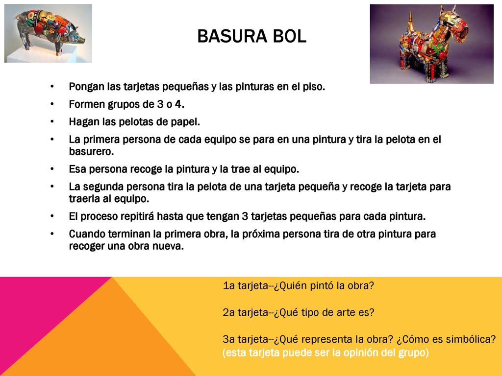Basura Bol Pongan las tarjetas pequeñas y las pinturas en el piso.