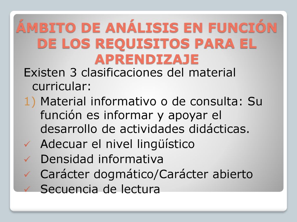 ÁMBITO DE ANÁLISIS EN FUNCIÓN DE LOS REQUISITOS PARA EL APRENDIZAJE