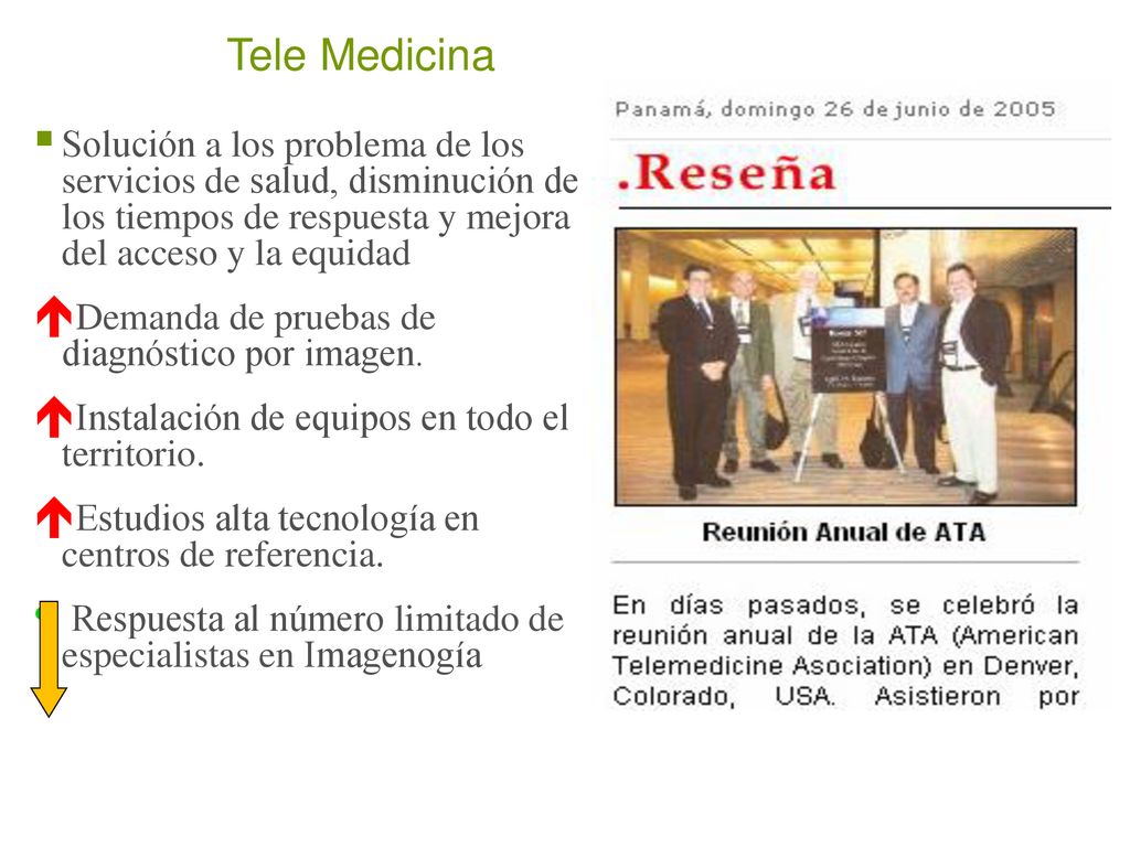 Tele Medicina Solución a los problema de los servicios de salud, disminución de los tiempos de respuesta y mejora del acceso y la equidad.
