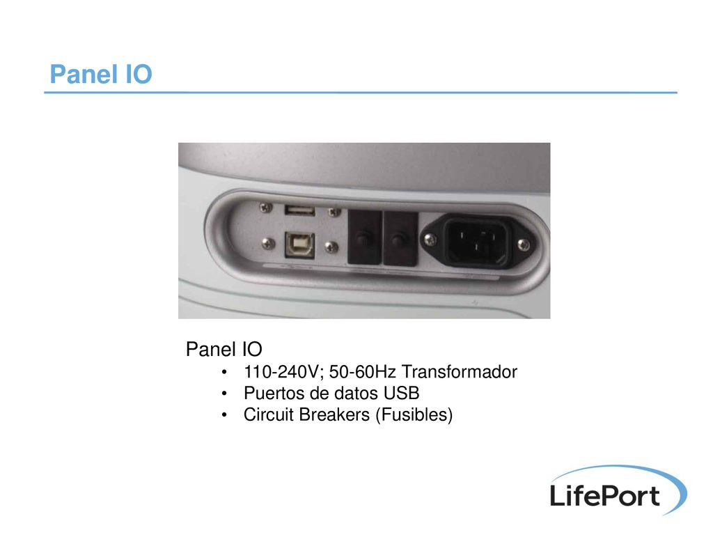 Panel IO Panel IO V; 50-60Hz Transformador Puertos de datos USB
