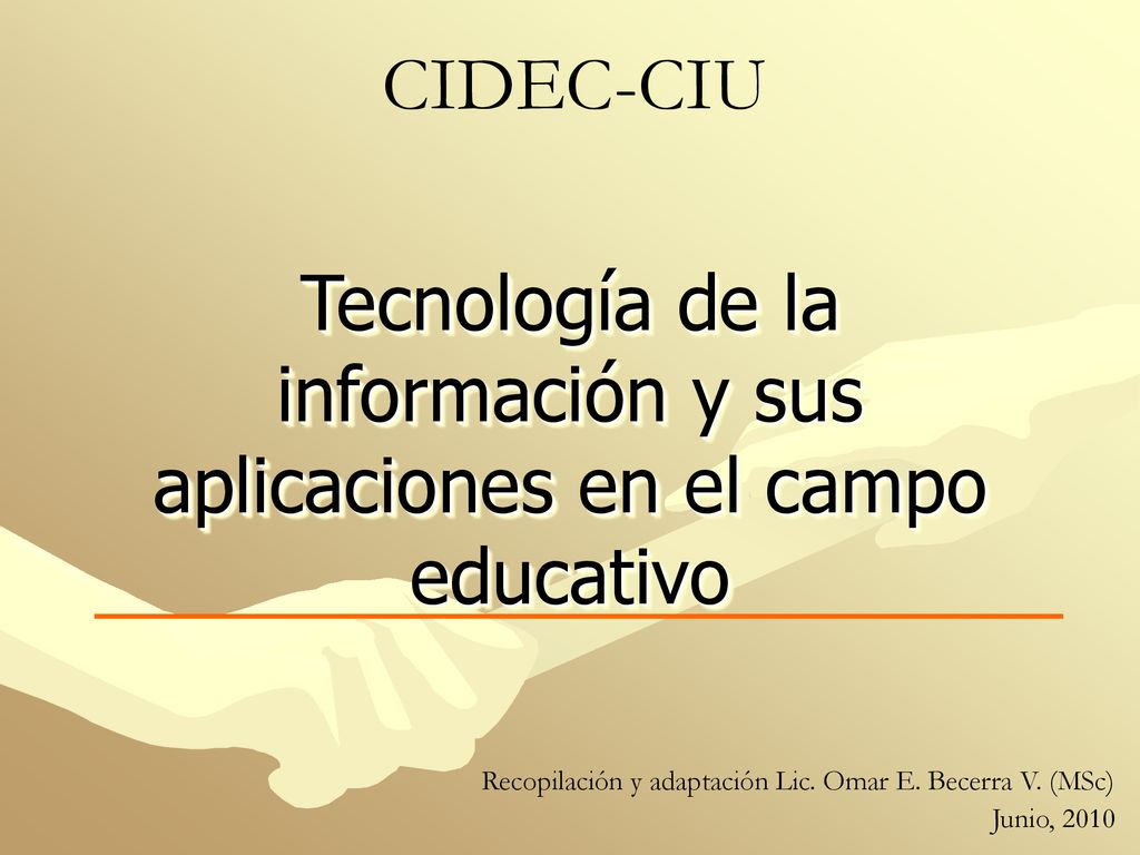 Tecnología de la información y sus aplicaciones en el campo educativo