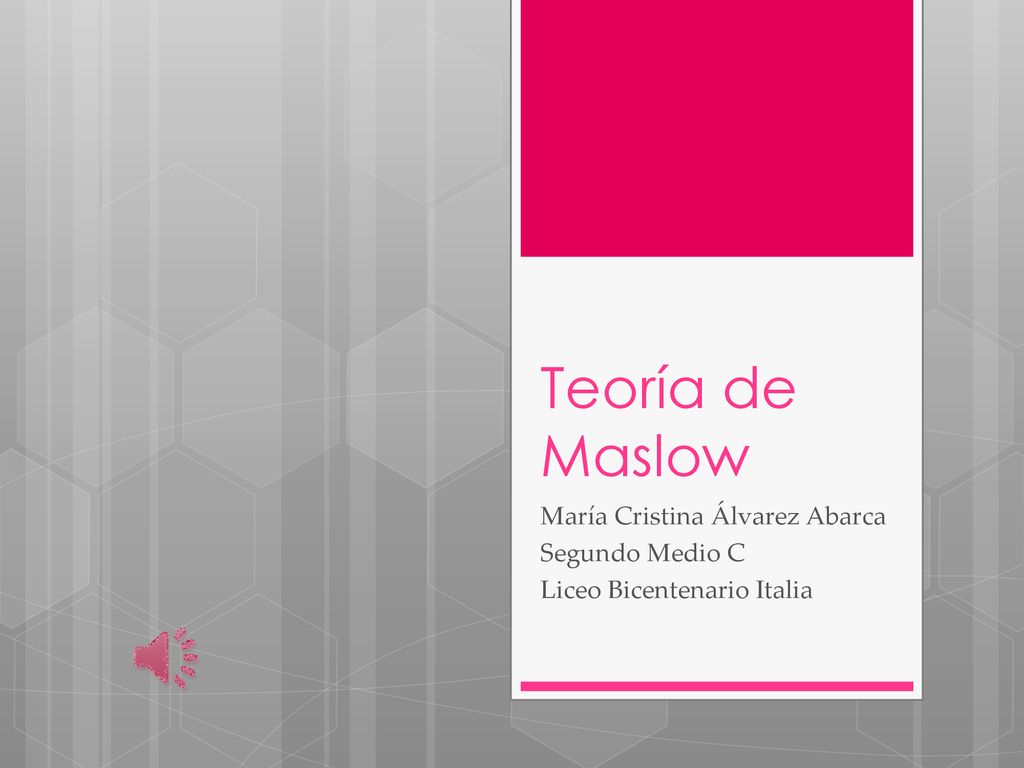 Teoría de Maslow María Cristina Álvarez Abarca Segundo Medio C