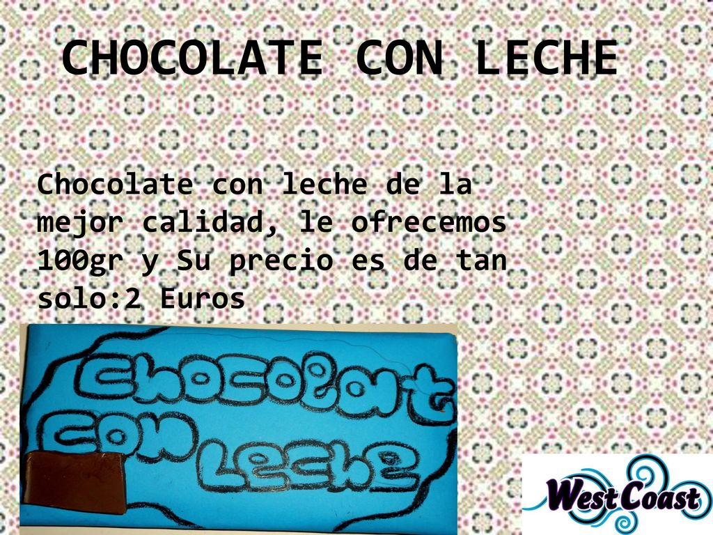 CHOCOLATE CON LECHE Chocolate con leche de la mejor calidad, le ofrecemos 100gr y Su precio es de tan solo:2 Euros.