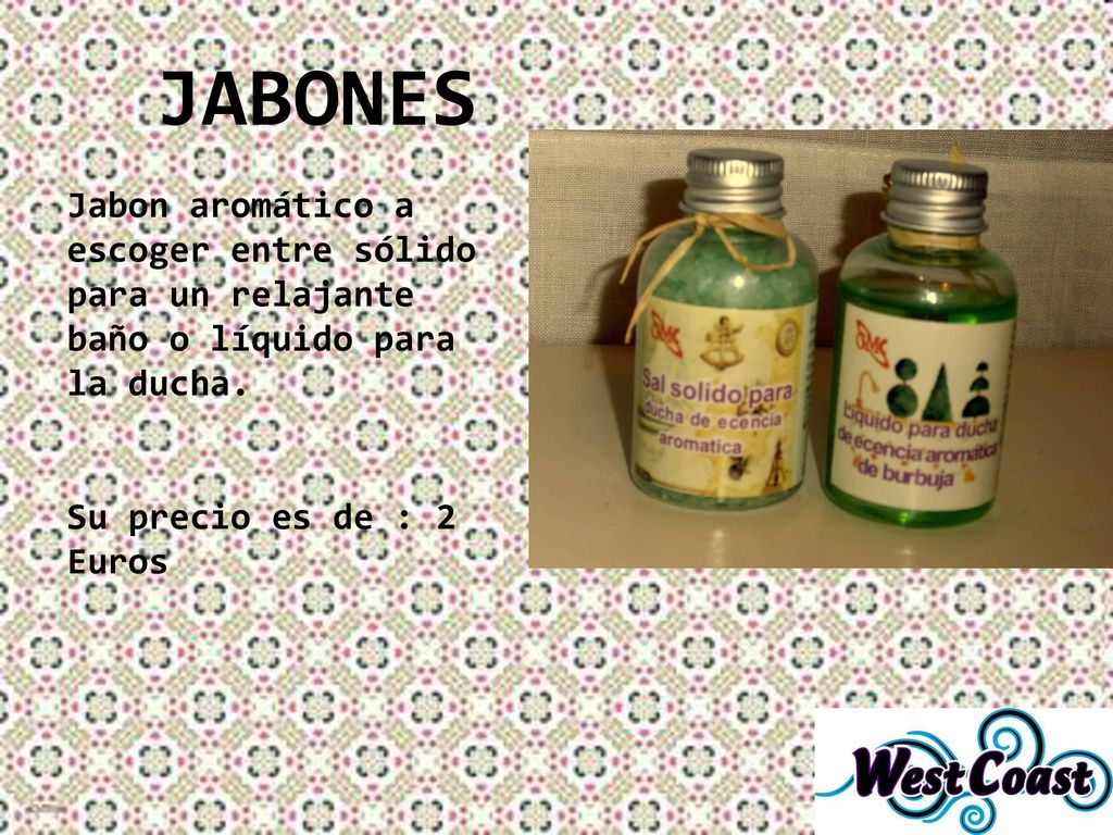 JABONES Jabon aromático a escoger entre sólido para un relajante baño o líquido para la ducha.
