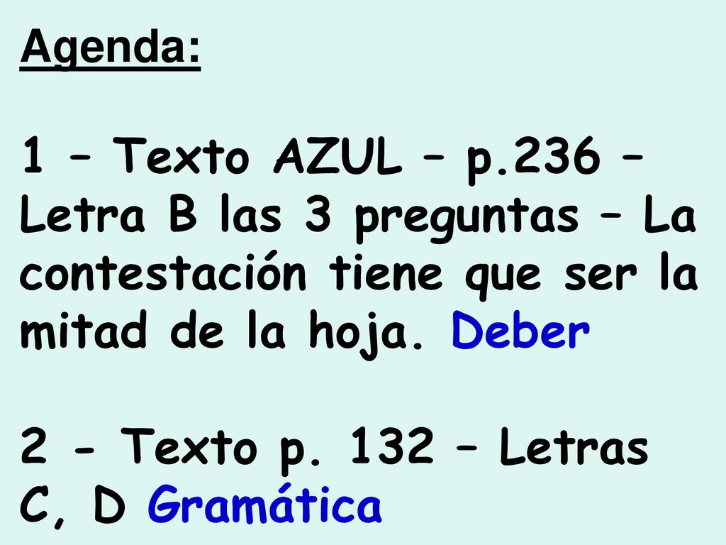 2 - Texto p. 132 – Letras C, D Gramática