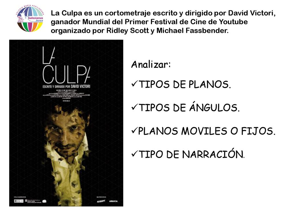 Analizar: TIPOS DE PLANOS. TIPOS DE ÁNGULOS. PLANOS MOVILES O FIJOS.