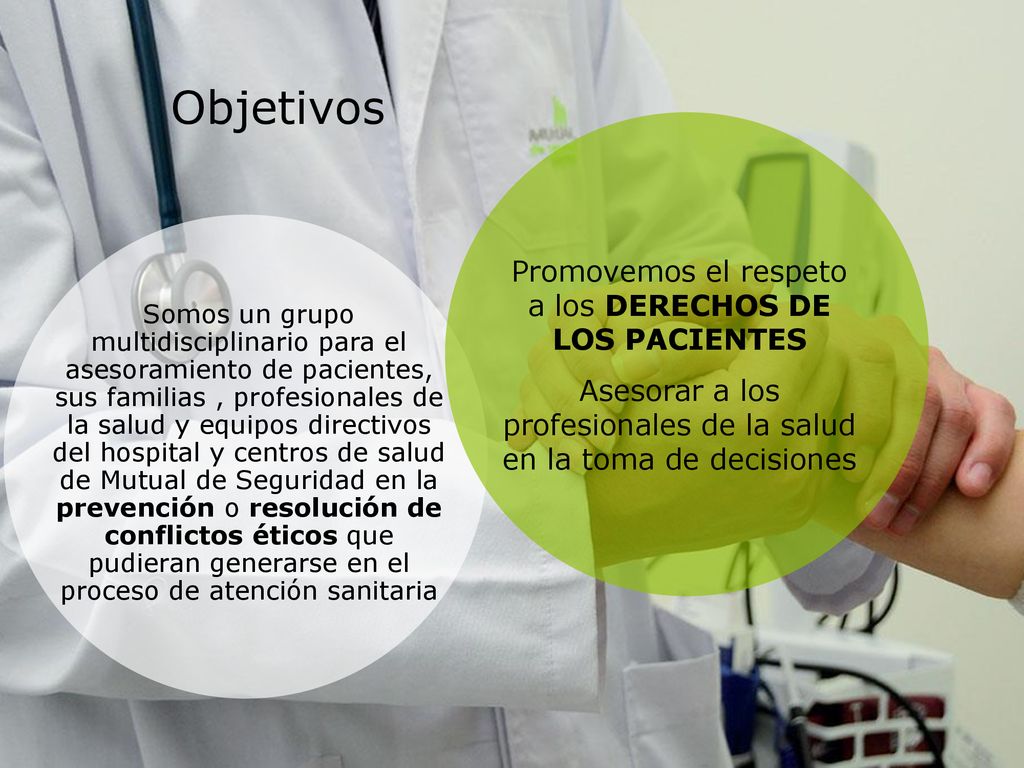 Objetivos Promovemos el respeto a los DERECHOS DE LOS PACIENTES