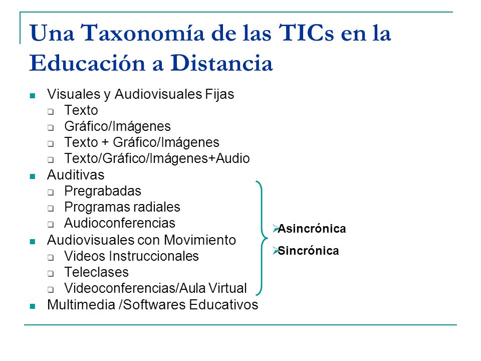 Una Taxonomía de las TICs en la Educación a Distancia